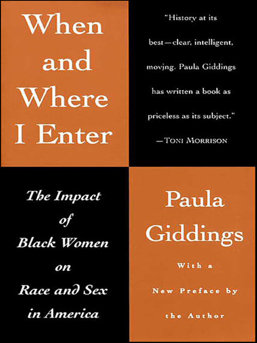 Title details for When and Where I Enter by Paula J. Giddings - Available